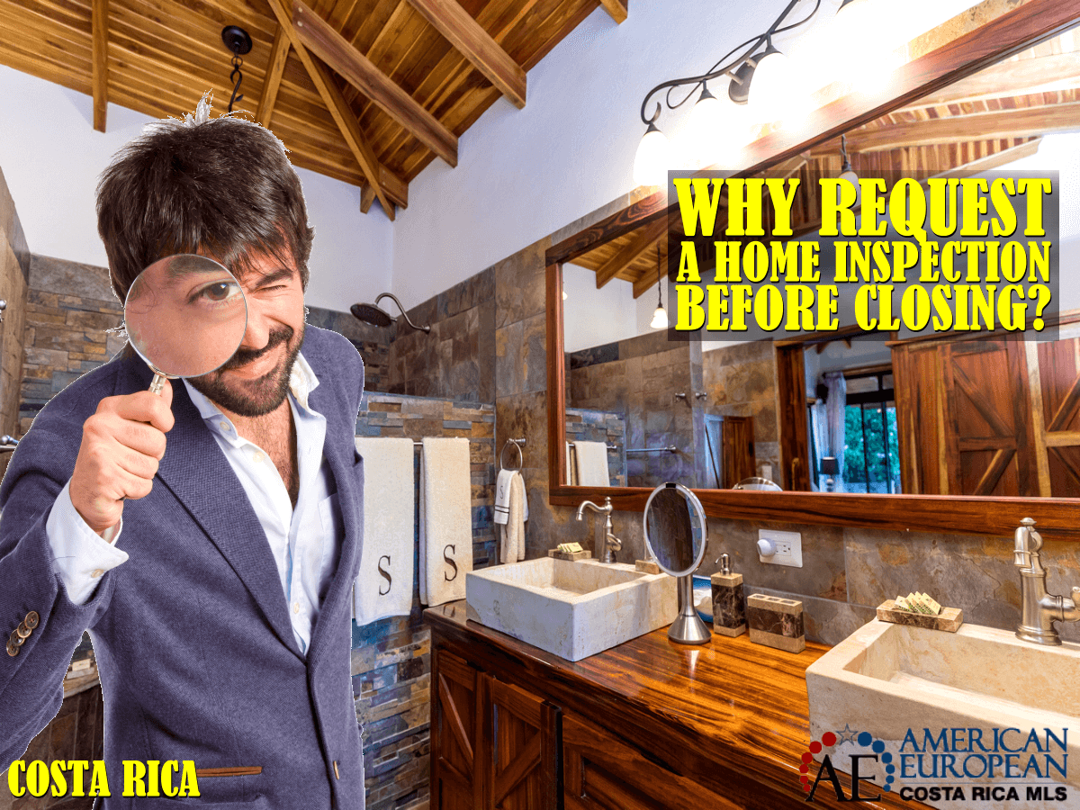 Request a home inspection before closing on a property