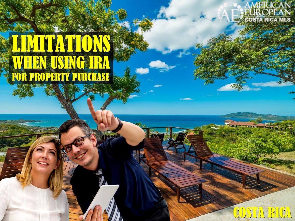 IRA Limitations when you buy Costa Rica real estate