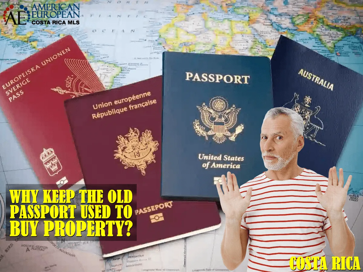 Why keep the old passport used to buy property?
